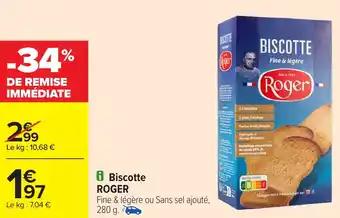 Promotion Exclusives de 3
Roger : Découvrez l'Offre incontournable