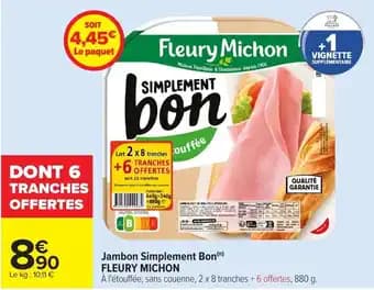Jambon simplement bon fleury michon 880 g