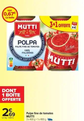 Promotion Exclusives de 5
Pulpe de tomates : Découvrez l'Offre incontournable