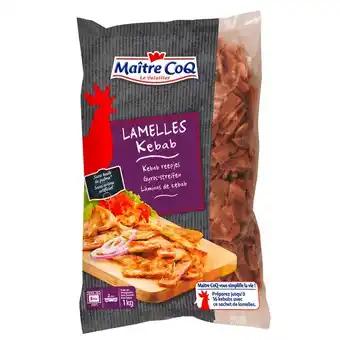 MAÎTRE COQ Lamelles Kebab cuites surgelées