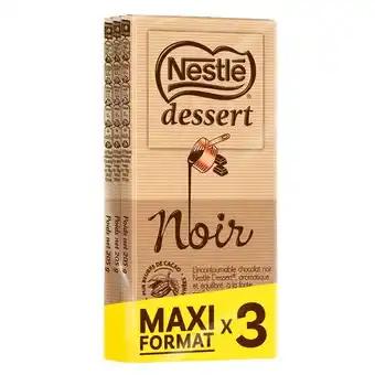 NESTLÉ DESSERT Tablettes de chocolat Maxi format x3
