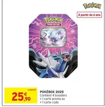 Promotion Exclusives de 3
Pokébox : Découvrez l'Offre incontournable