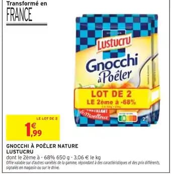 Promotion Exclusives de 9
Gnocchi à poêler : Découvrez l'Offre incontournable