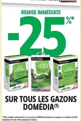 Domédia -25% remise immédiate sur tous les gazons Domédia