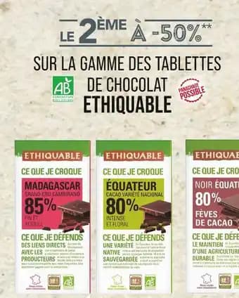 ETHIQUABLE Le 2ème à -50% sur la gamme des tablettes de chocolat ethiquable