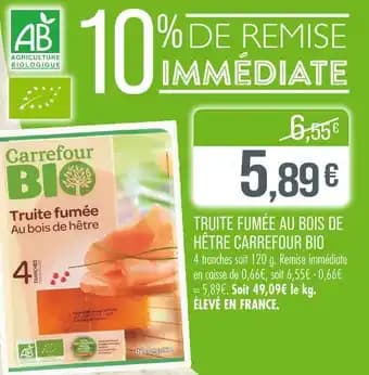 CARREFOUR BIO Truite fumée au bois de hêtre