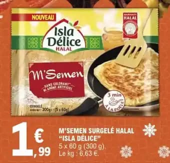 "ISLA DÉLICE" M'semen surgelé halal 300 g