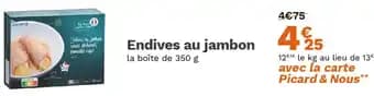 Promotion Exclusives de 1
Endives au jambon : Découvrez l'Offre incontournable