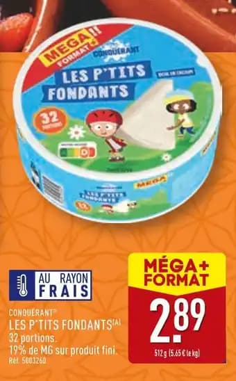 CONQUÉRANT Les p'tits fondants