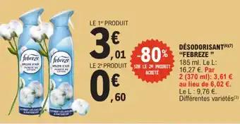 Promotion Exclusives de 12
Désodorisant : Découvrez l'Offre incontournable