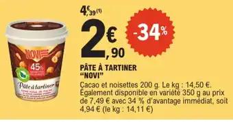 Promotion Exclusives de 28
À tartiner : Découvrez l'Offre incontournable