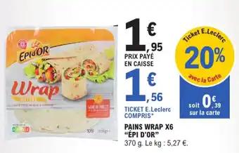 "ÉPI D'OR" Pains wrap x6 370 g