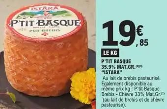 "ISTARA" P'tit basque 35.9% mat.gr.