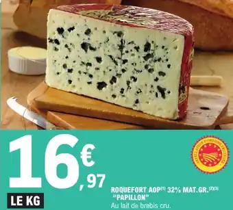 "PAPILLON" Roquefort aop 32% mat.gr.