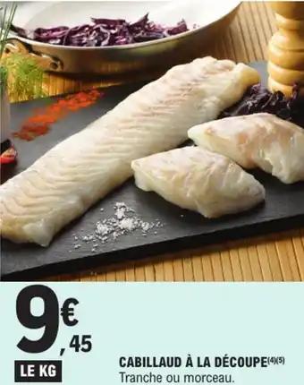 Cabillaud à la découpe