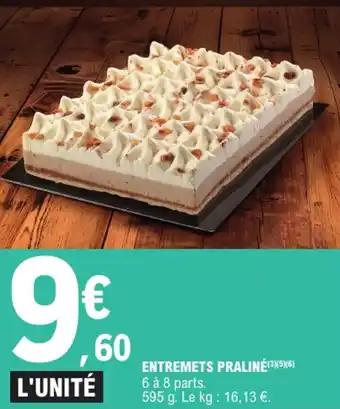 Entremets praliné 595 g