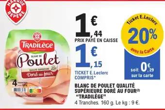 Promotion Exclusives de 37
Blanc de poulet : Découvrez l'Offre incontournable