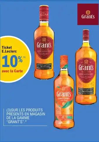"GRANT'S" Sur les produits présents en magasin de la gamme