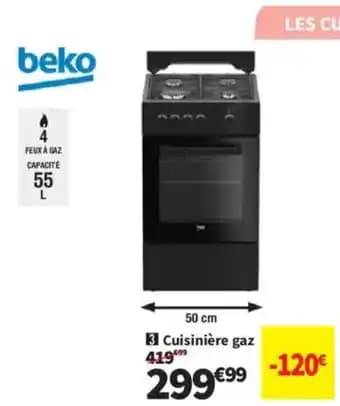 Promotion Exclusives de 3
Cuisinière gaz : Découvrez l'Offre incontournable