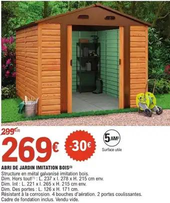 Promotion Exclusives de 4
Abri jardin : Découvrez l'Offre incontournable
