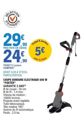 Promotion Exclusives de 18
Coupe-bordure : Découvrez l'Offre incontournable