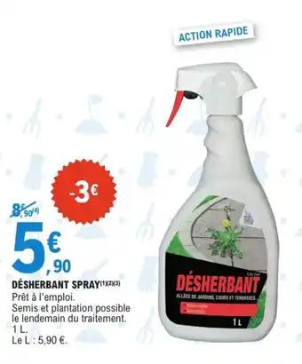 Promotion Exclusives de 16
Désherbant : Découvrez l'Offre incontournable