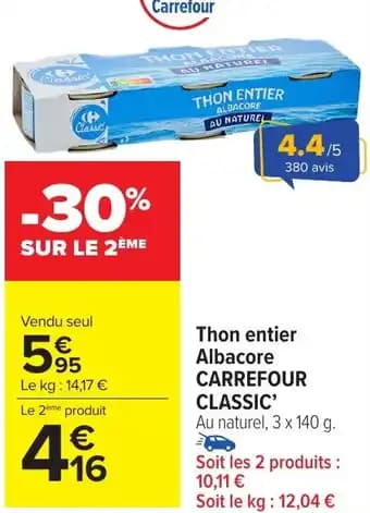 Thon entier Albacore CARREFOUR CLASSIC' 140 g