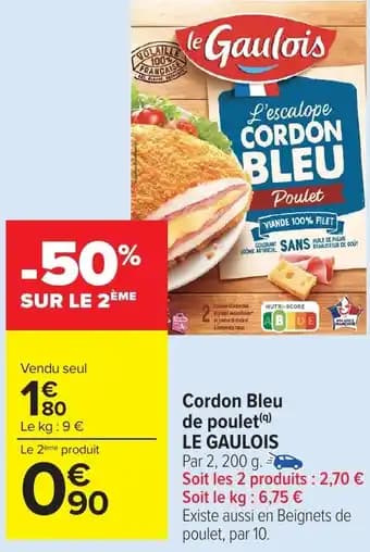 Cordon Bleu de poulet LE GAULOIS 200 g