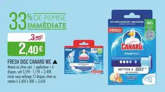 Promotion Exclusives de 3
Canard fresh disc : Découvrez l'Offre incontournable