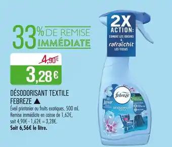 Promotion Exclusives de 4
Desodorisant textile : Découvrez l'Offre incontournable