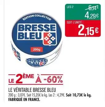 Promotion Exclusives de 4
Bresse Bleu : Découvrez l'Offre incontournable