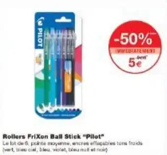 Rollers frixon ball stick pilot