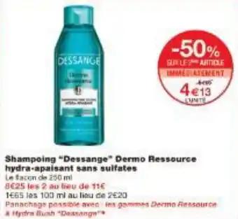 Promotion Exclusives de 8
Dessange : Découvrez l'Offre incontournable