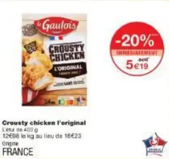 Crousty chicken l'original 400 g