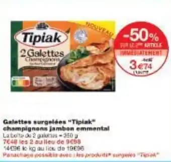 Promotion Exclusives de 13
Tipiak : Découvrez l'Offre incontournable