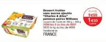 Dessert fruitier sans sucres ajoutés Charles & Alice pommes poires Williams 100 g