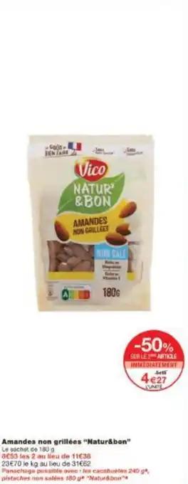 Amandes non grillées Natur&bon 180 g