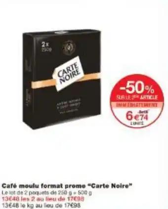 Promotion Exclusives de 14
Café noire : Découvrez l'Offre incontournable