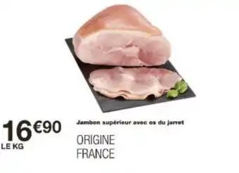 Promotion Exclusives de 54
Jambon supérieur : Découvrez l'Offre incontournable