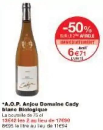 A.O.P. Anjou Domaine Cady blane Biologique 75 cl