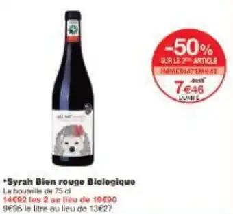 Syrah Bien rouge Biologique 75 cl