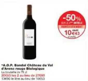 A.O.P. Bandol Château du Val d'Areno rouge Biologique 75 cl
