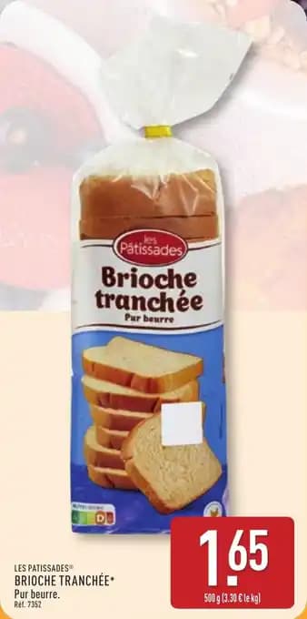 Les patissades brioche tranchée 500 g
