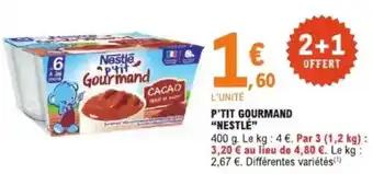 P'tit gourmand nestlé 400 g