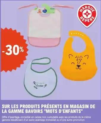 Sur les produits présents en magasin de la gamme bavoirs mots d'enfants
