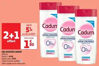 Promotion Exclusives de 3
Douche cadum : Découvrez l'Offre incontournable