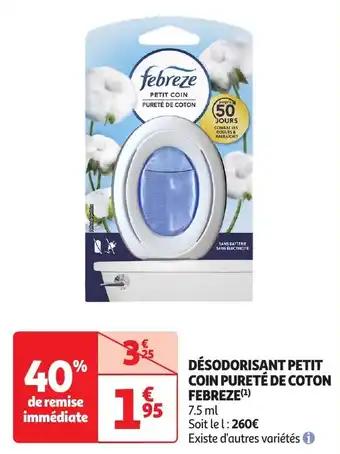 Promotion Exclusives de 18
Désodorisant : Découvrez l'Offre incontournable