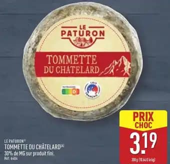 LE PATURON® Tommette du châtelard 300 g