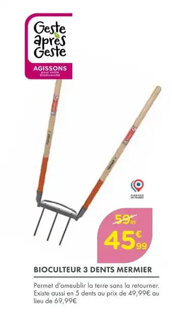 Geste après Geste Bioculteur 3 dents mermier