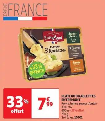 Plateau 3 raclettes entremont 798 g